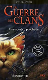 La guerre des clans, Cycle I - La guerre des clans, tome 6 : une sombre prophtie par Hunter