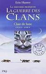 La guerre des clans, Cycle II - La dernire prophtie, tome 2 : Clair de lune par Hunter