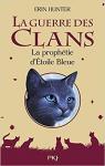 La guerre des clans - Hors-srie, tome 2 : La prophtie d'Etoile Bleue par Hunter