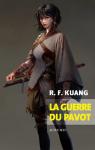 La Guerre du pavot, tome 1 par Kuang
