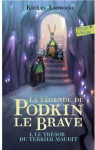 La lgende de Podkin Le Brave, tome 2 : Le trsor du terrier maudit par Larwood