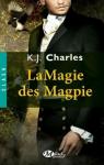 Magpie, tome 2 : La magie des Magpie