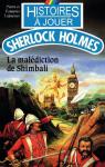 Histoires  jouer - Sherlock Holmes, tome 1 : La maldiction de Shimbali  par Augros