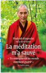 La mditation m'a sauv par Rinpoche