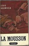 La Mousson : Roman sur les Indes modernes par Bromfield