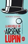 La nouvelle vie d'Arsne Lupin par Goetz
