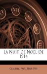 La nuit de Nol 1914 par Claudel