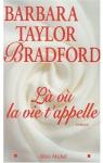 L o la vie t'appelle par Taylor Bradford