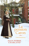 La pension Caron - Intgrale par Charland