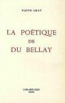 La potique de Du Bellay par Gray