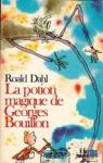 La potion magique de George Bouillon par Dahl