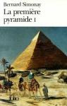 La premire pyramide, tome 1 par Simonay