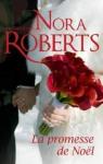 Promesses de Nol par Roberts