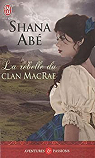 La rebelle du clan MacRae par Ab