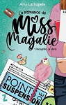 La romance de Miss Magalie, tome 1 : Incogn..