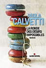 La ronde des dsirs impossibles par Calvetti