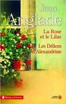 La rose et le lilas - Les dlices d'Alexandrine par Anglade