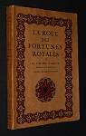 La roue des fortunes royales ou La gloire d'Artus empereur de Bretagne par Pauphilet
