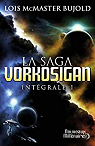 La saga Vorkosigan - Intgrale, tome 1 par McMaster Bujold