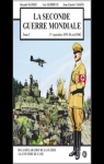 La seconde guerre mondiale, tome 1 : 1er septembre 1939 - 18 avril 1942 par Lehideux