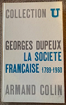 La socit franaise 1789-1960 par Dupeux