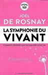 La symphonie du vivant par Rosnay