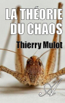 La thorie du chaos par Mulot