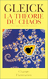 La Thorie du chaos : Vers une nouvelle science par Gleick