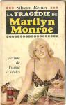 La tragdie de Marilyn Monroe par Reiner