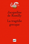La tragdie grecque par Romilly