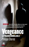 La trilogie bordelaise, tome 3 : Vengeance par 