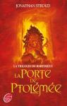 La trilogie de Bartimus, tome 3 : La porte de Ptolme par Stroud