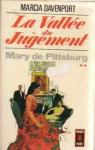 La valle du jugement, tome 2 : Mary de Pittsburg par Davenport