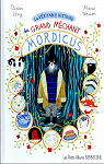La vritable histoire du grand mchant Mordicus par Lvy