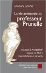 La vie aventure du professeur Prunelle par Bourgeois