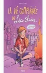 La vie complique de La Olivier, tome 4 : Angoisses (BD) par Girard-Audet