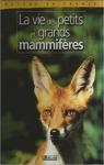 Nature en France : La vie des petits et grands mammifres par Atlas