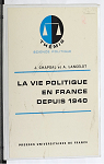 La vie politique en France depuis 1940 par Chapsal