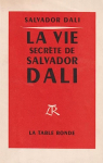 La vie secrte de Salvador Dal par Dal