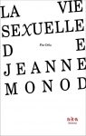 La vie sexuelle de Jeanne Monod par Dlu