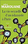 La vie sexuelle d'un islamiste  Paris par Marouane