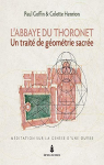 L'abbaye du Thoronet : Un trait de gomtrie sacre par Goffin