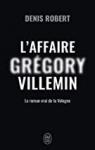 L'affaire Grgory Villemin par Robert