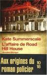 L'affaire de Road Hill House : L'assassinat..