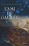 L'ami de Galile par Iannaccone