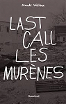 Last call les murnes par Veilleux