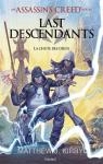 Last descendants, tome 3 : La chute des die..