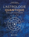 L'astrologie quantique : poussez la porte de tous les possibles par Winsz