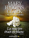 La marie tait en blanc par Higgins Clark