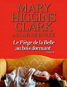 Laurie Moran, tome 3 : Le pige de la Belle au Bois Dormant par Higgins Clark